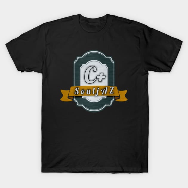 C+ SouljAZ 4 Life T-Shirt by Cplus928